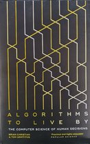 Boek cover Algorithms to Live by van Brian Christian (Paperback)