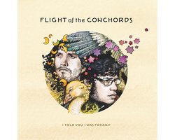 Flight Of The Conchords - I Told You I Was Freaky (CD)