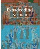 Evhadeddin i Kirmani   13. Yüzyılın Büyük Mutasavvufi ve