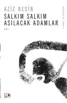 Salkim Salkim Asilacak Adamlar
