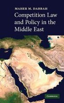 Competition Law and Policy in the Middle East