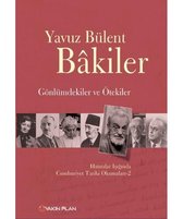 Gönlümdekiler ve Ötekiler Hatıralar Işığında Cumhuriyet