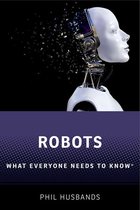 What Everyone Needs To Know® - Robots