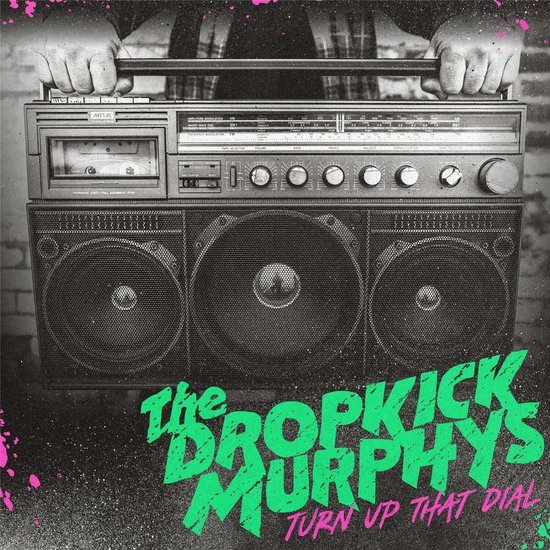 The Dropkick Murphys - Turn Up That Dial (CD)