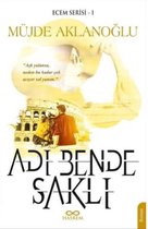 Adı Bende Saklı Ecem Serisi 1