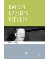 Kalkın Nazım'a Gidelim