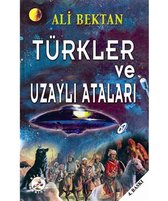 Türkler ve Uzaylı Ataları