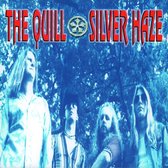 The Quill - Silver Haze (CD | LP)