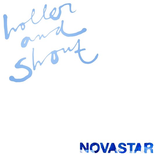 Novastar - Holler And Shout (LP)