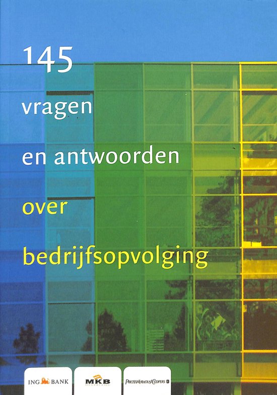 145 vragen en antwoorden over bedrijfsopvolging - cover