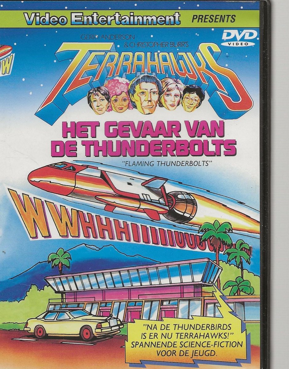 TERRAHAWKS - HET GEVAAR VAN DE THUNDERBOLTS