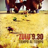 Zulu 9.30 - Tiempo Al Tiempo (CD)