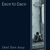 Face To Face - Don't Turn Away (LP)