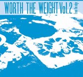 Various Artists - Worth The Weight Volume 2 - From Th (CD)
