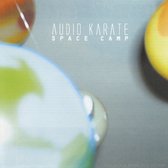 Audio Karate - Space Camp (LP)