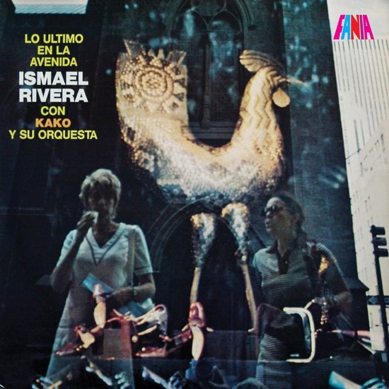 Ismael Rivera Con Kako Y Su Orchestra - Lo Ultimo En La Avenida (LP) (Remastered)