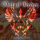 Out Of Order - Facing The Ruin (CD)