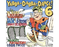 Yabba Dabba Dance Vol. 6