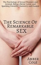 The Science of Remarkable Sex