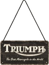 Wandbord - Triumph The Best Motorcycle In The World (incl hangkoord)