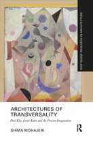 Routledge Research in Architecture - Architectures of Transversality