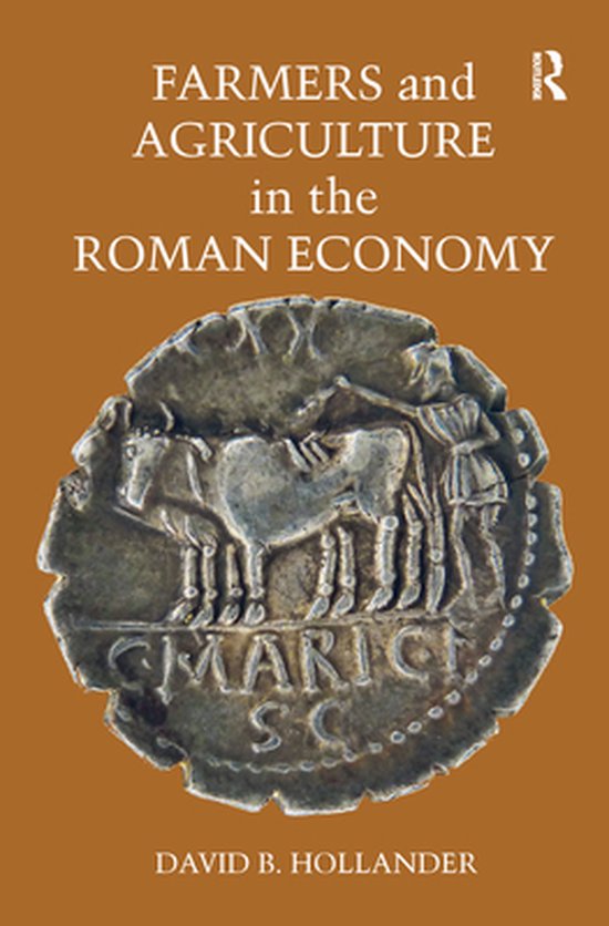 Farmers and Agriculture in the Roman Economy - cover