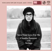 Claudia With Strings Zannoni - Save Your Love For Me (CD)