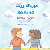 Language Lizard Bilingual Living in Harmony- Be Kind (Pashto-English)