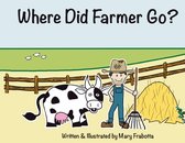 Where Did Farmer Go?