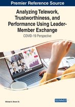 Analyzing Telework, Trustworthiness, and Performance Using Leader-Member Exchange: COVID-19 Perspective