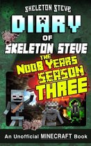 Minecraft Diary of Skeleton Steve the Noob Years - FULL Season Three (3)