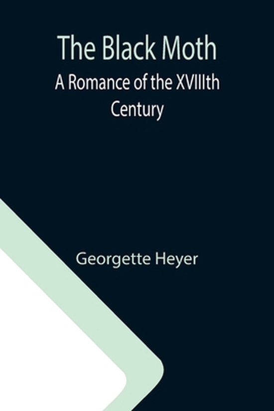 Boekomslag van "The Black Moth" door Georgette Heyer.