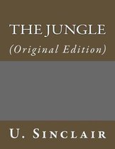 The Jungle: (Original Edition)