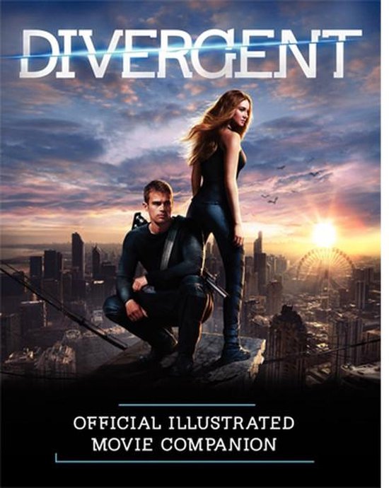 Divergent Official Illustrated Movie Companion - cover