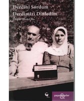 Derdini Sordum Derdimizi Dinledim