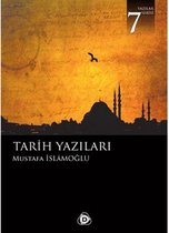Tarih Yazıları 7