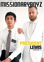 Missionary Boyz - President Lewis: Chapters 1-4