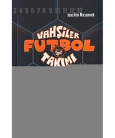 Vahşiler Futbol Takımı 2 Fırtına Felix