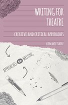 Approaches to Writing - Writing for Theatre