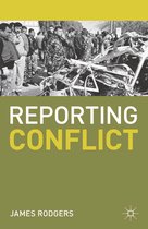 Journalism - Reporting Conflict