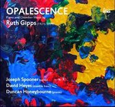 Ruth Gipps: Opalescence