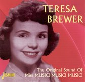 Teresa Brewer - The Original Sound Of Miss Music! Music! Music! (CD)