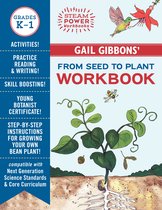 STEAM Power Workbooks- Gail Gibbons' From Seed to Plant Workbook