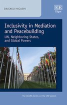 The ACUNS Series on the UN System- Inclusivity in Mediation and Peacebuilding