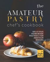 The Amateur Pastry Chef's Cookbook