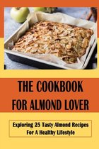 The Cookbook For Almond Lover