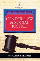 Law in its Social Setting- Gender, Law and Social Justice: International Perspectives
