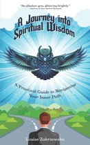 A Journey into Spiritual Wisdom