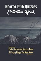 Horror Pub Quizzes Collection Book