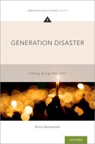 Emerging Adulthood Series- Generation Disaster